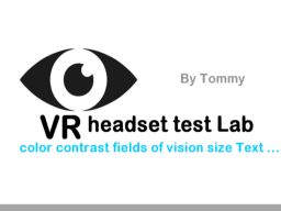 VR headset TEST Lab