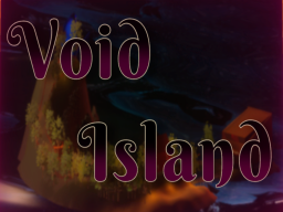 Void Island Redux