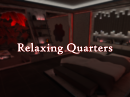 Relaxing Quarters