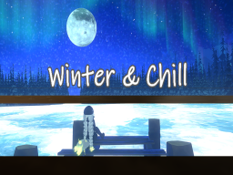 Winter and Chill