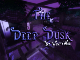 The Deep Dusk 2