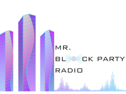 MR․ BLOCK PARTY RADIO STUDIOS