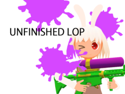 The unfinished lop