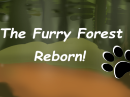 Furry Forest Reborn