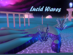 Lucid Waves