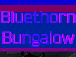 Bluethorn Bungalow