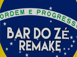 Bar do Zé Remake