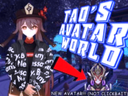 Tao's Goofy Genshin⁄Honkai Avatar World