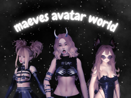 Maeves Avatar World