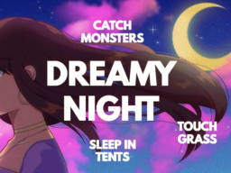 Dreamy Night - Catch Monsters