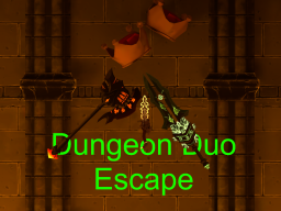 Dungeon Duo Escape