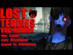 Lost Teddies - VRC Horror v1․2