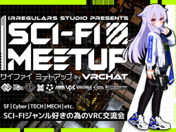 SCI-FI MEETUP 0 in VRCHAT