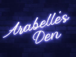 Arabelle's Den