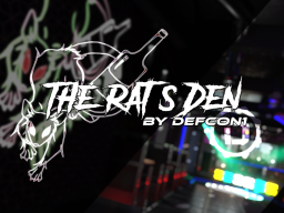 The Rats Den
