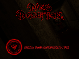 Dark Deception - 2014 Hotel