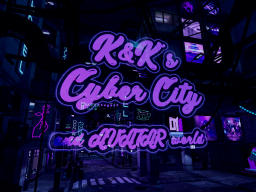 K＆K's Cyber City
