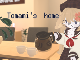 Tomami's home