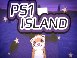 PS1 ISLAND