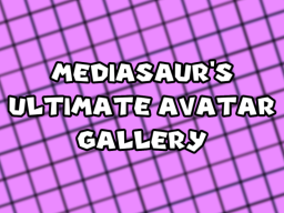 Mediasaur's Ultimate Avatar Gallery