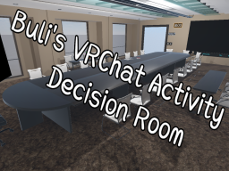 Buli's VRChat Activity Decision Room