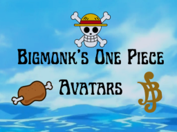 Bigmonk's One Piece Avatars