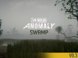 Stalker Anomaly - V0․3 Swamp（ ALPHA TEST ）