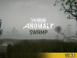 Stalker Anomaly - V0․3․1 Swamp（ ALPHA TEST ）