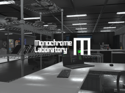 Monochrome Laboratory