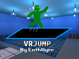 VRJump -Virtual Trampoline Park-