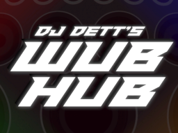 The Wub Hub ［DEPRECIATED］