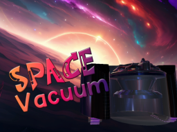 Space Vacuum Adventure - by DesignerGirl_UK