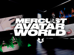 Mercust Avi World （2⁄8⁄2024 Update）