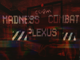 Madness Combat plexus