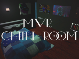MVR Chill Bedroom