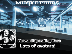Musketeers˸ Forward Operating base