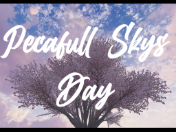 Peaceful Skys - Day