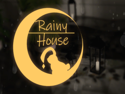 C's Rainy House