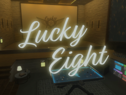 Lucky Eight