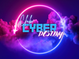 Club Cyber Destiny