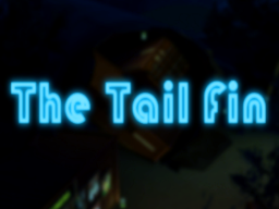 The Tail Fin