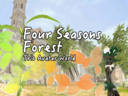 Four Seasons Forest Trio Avatar World