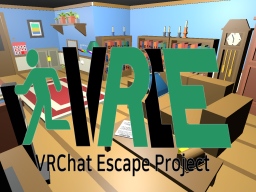 VRChat Escape Project 01˸ Training