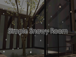 Simple Snowy Room