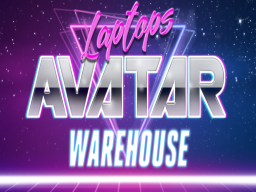Laptop's Avatar Warehouse