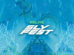 RELIVE˸ Slyfest 2020