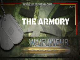 Waifuwehr The Armory