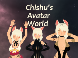 Chishu's Avatar World ［2020 World］