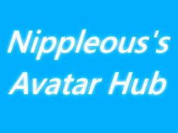 Nippleous's Avatar Hub