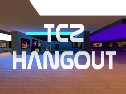 TCZ Hangout East
